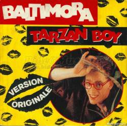 Baltimora : Tarzan Boy